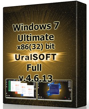 WINDOWS 7 X86 ULTIMATE URALSOFT FULL V.4.6.13 (2013) РУССКИЙ