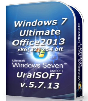 Windows 7 Ultimate & Office2013 UralSOFT v.5.7.13 (x86+x64) [2013] Русский