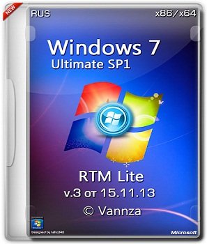 Windows 7 x86-x64 ULTIMATE SP1 RTM Lite v3 Vannza (2013) Русский