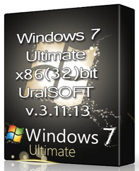 Windows 7 Ultimate x86 UralSOFT v.3.11.13 (2013) Русский