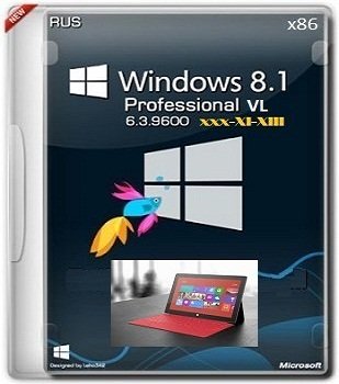 Windows 8.1 Pro (х86) VL 6.3.9600 RU Tablet PC xxx XI-XIII by Lopatkin (2013) Русский
