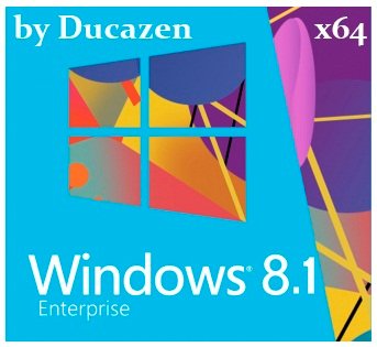 Windows 8.1 Enterprise x64 Update 9600.16610 by Ducazen (2014) Русский