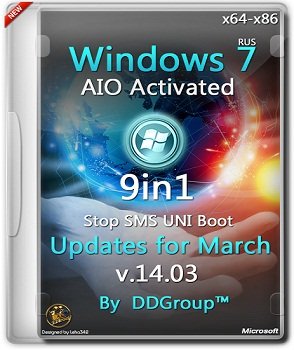Windows 7 SP1 x64-x86 9in1 AIO Activated updates for March v.14.03 by DDGroup (2014) Русский
