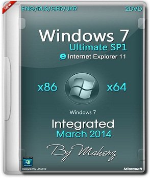 Windows 7 Ultimate x86-x64 SP1 Integrated March By Maherz (2014) Русский