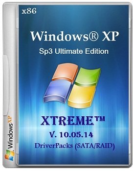 Windows XP Sp3 XTreme Ultimate Edition 10.05.14 + DriverPacks (SATA/RAID) Rus
