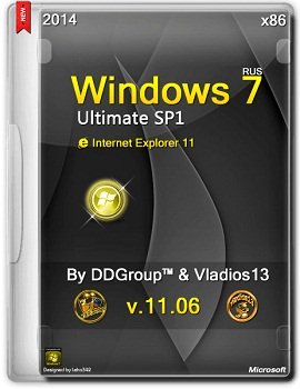Windows 7 Ultimate  SP1 x86 DDGroup / vladios13 v.11.06 [2014]  Rus