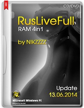 RusLiveFull RAM 4in1 by NIKzzzz CD/DVD v.1.2.3 [2014] Rus