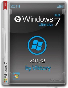 Windows 7 SP1 x86 Ultimate by Viktory v.01/2 [2014] Rus