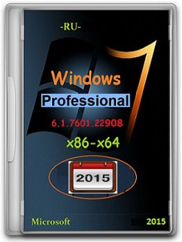 Windows 7 Professional SP1 6.1.7601.22908 RU 1501 ( х86-х64) (2015) [Rus]