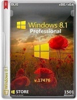 Windows 8.1 Pro VL 17476 x86-x64 RU STORE 1501 (2015) Rus