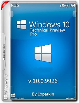 Windows 10 Technical Preview (Pro) 10.0.9926 (x86-x64) RU STORE (2015) [Rus]