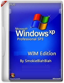 Windows XP Pro SP3 (x86) WIM Edition by SmokieBlahBlah (16.02.15) [RUS]