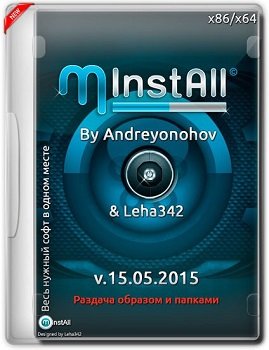 MInstAll v.15.05.2015 (x86-x64) By Andreyonohov & Leha342 (2015) [Rus]