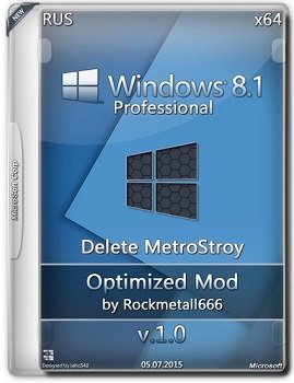 Win 8.1 Pro (X64) ( Delete MetroStroy ) Optimized Mod by Rockmetall666 V1.0 (2015) [Rus/Eng/Ukr]