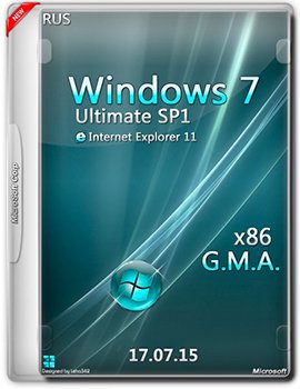 Windows 7 Ultimate SP1 (x86) IE11 v.17.07.15 G.M.A. (2015) [RUS]