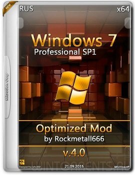 Windows 7 Pro SP1 (x64) Optimized Mod by Rockmetall666 V4.0 (2015) [Rus]