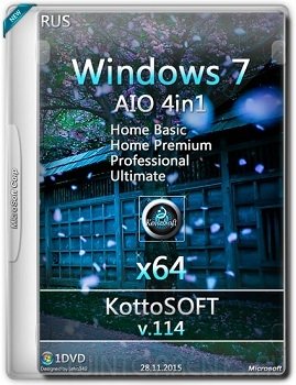 Windows 7 (x64) AIO 4in1 KottoSOFT v.114 (2015) [Rus]
