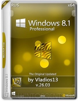 Windows 8.1 Pro (x64) By Vladios13 v.26.03 (2016) [Ru]