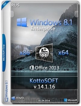 Windows 8.1 Enterprise (x86-x64) Office 2013 KottoSOFT v.14.1.16 (2016) [Rus]