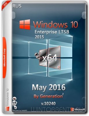 Windows 10 Enterprise 2015 LTSB (x64) v.13.5.16 by Generation2 (2016) [Rus]