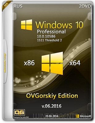 Windows 10 Professional (x86-x64) 1511 by OVGorskiy® 2DVD (06.2016) [Rus]
