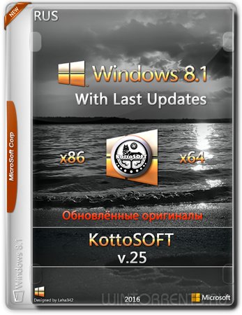 Windows 8.1 with Last Updates (x86-x64) by KottoSOFT v.25.16 (2016) [Rus]