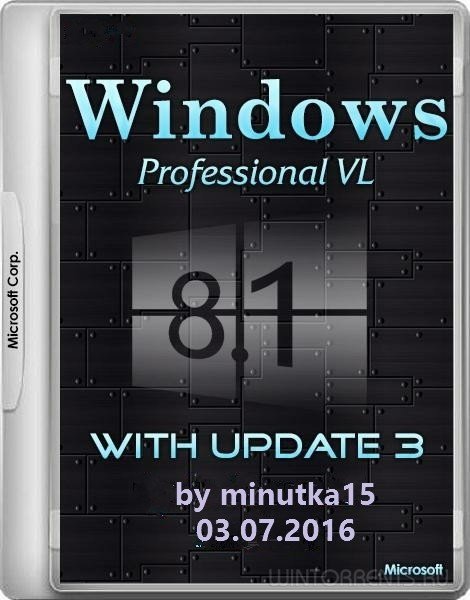 Windоws 8.1 Professional VL (x64) with Update 3 + WSI by minutka15 (2016) [Rus/Eng/Fre]
