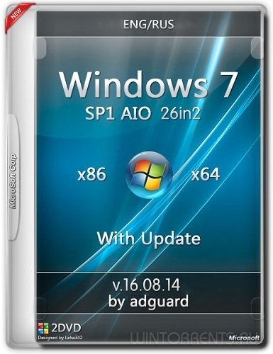 Windows 7 SP1 with Update AIO 26in2 adguard v16.08.14 (x86-x64) (2016) [Eng/Rus]