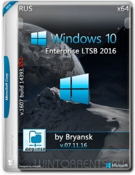 Windows 10 Enterprise LTSB 2016 14393.351 by Bryansk v.07.11.16 (x64) (2016) [Rus]