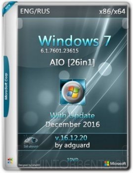 Windows 7 SP1 (x86-x64) AIO 26in1 with Update 7601.23615 adguard v16.12.20 (2016) [Ru/En]
