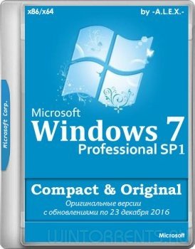 Windows 7 Professional SP1 (x86-x64) Original Compact by A.L.E.X 12.2016 (2016) [Ru/En]
