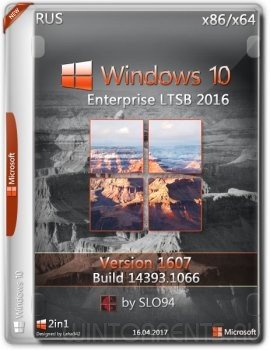 Windows 10 Enterprise (x86-x64) LTSB 2016 BY SLO94 (2017) [Rus]