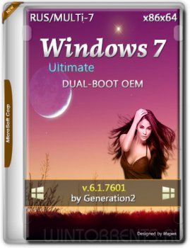 Windows 7 Ultimate SP1 (x86/x64) DUAL-BOOT OEM by Generation2 (2017.04.15) [MULTi-7/Rus]
