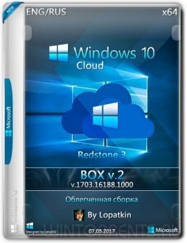 Windows 10 Cloud (x64) 16188.1000 rs3 BOX v2 by Lopatkin (2017) [Eng/Rus]