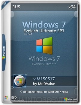 Windows 7 Evelach Ultimate SP1 (x64) v.M150517 by MoDValue (2017) [Rus]