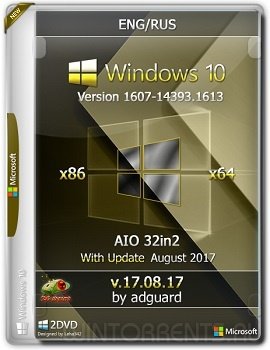 Windows 10 AIO 32in2 (x86-x64) Version 1607 with Update 14393.1613 adguard v17.08.17 (2017) [Ru/En]