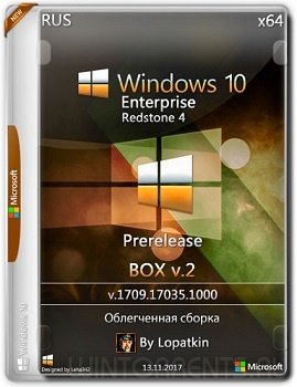 Windows 10 Enterprise (x86-x64) 17035.1000 rs4 Prerelease BOX v2 by Lopatkin (2017) [Rus]