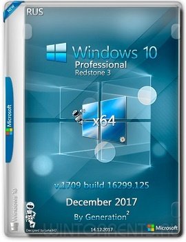 Windows 10 Pro (x64) RS3 v.1709 build 16299.125 December 2017 by Generation2 (2017) [Rus]