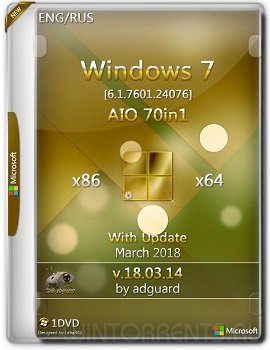Windows 7 AIO 70in1 (x86-x64) SP1 with Update 7601.24076 adguard v18.03.14 (2018) [En/Ru]