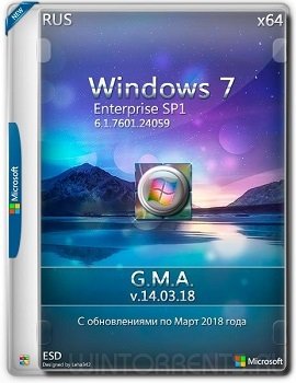 Windows 7 Enterprise SP1 (x64) by G.M.A. v.14.03.18 (2018) [Rus]
