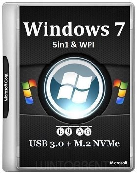Windows 7 5in1 (x86-x64) WPI & USB 3.0 + M.2 NVMe by AG 18.03.2018 (2018) [Eng/Rus]