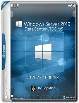 Windows Server 2019 (x64) DataCenter LTSC 17677.1000 SZ by Lopatkin