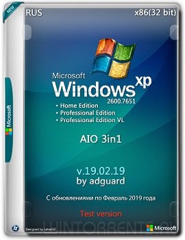 Windows XP AIO 3in1 SP3 (x86) with Update by adguard v19.02.19