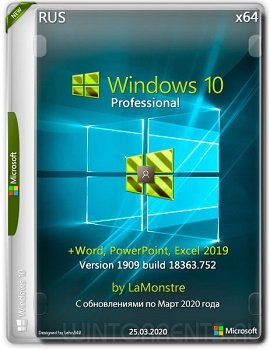 Windows 10 Pro (x64) 1909.18363.752 [Word, PowerPoint, Excel 2019] by LaMonstre v.25.03.20