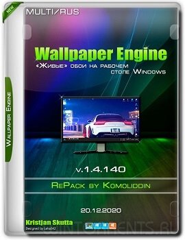 Wallpaper Engine v.1.4.140 RePack by Komoliddin