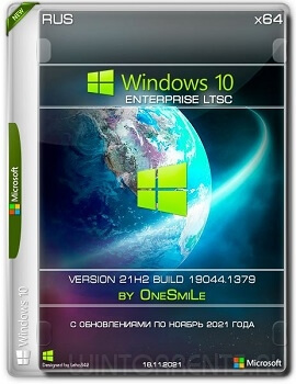 Windows 10 Enterprise LTSC (x64) 21H2.19044.1379 by OneSmiLe
