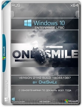 Windows 10 Enterprise LTSC (x64) 21H2.19044.1387 by OneSmiLe