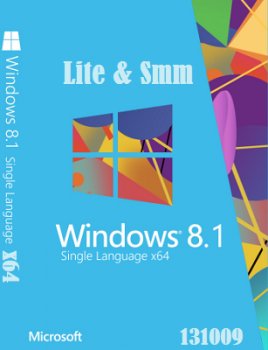 Microsoft Windows 8.1 Single Language 6.3.9600 х64 RU Lite-smm X-XIII by Lopatkin (2013) Русский