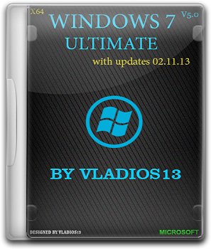 Windows 7 Ultimate SP1 x64 [v5.0] by vladios13 (2013) Русский
