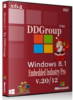 Windows Embedded 8.1 Industry Pro x64 v.20.12 by DDGroup™ (2013) Русский
